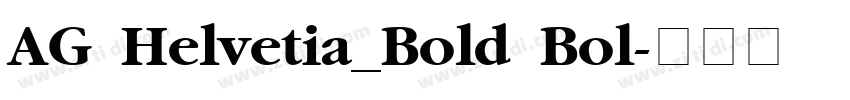 AG Helvetia_Bold Bol字体转换